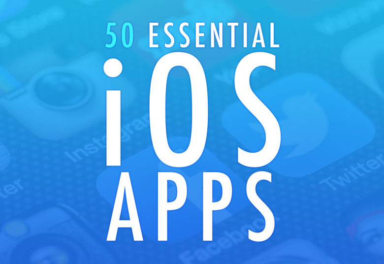 50 Essential Ios Apps A Series Of The Best Ios Apps Cult Of Mac - introducing 50 essential ios apps a series on the best ios apps around