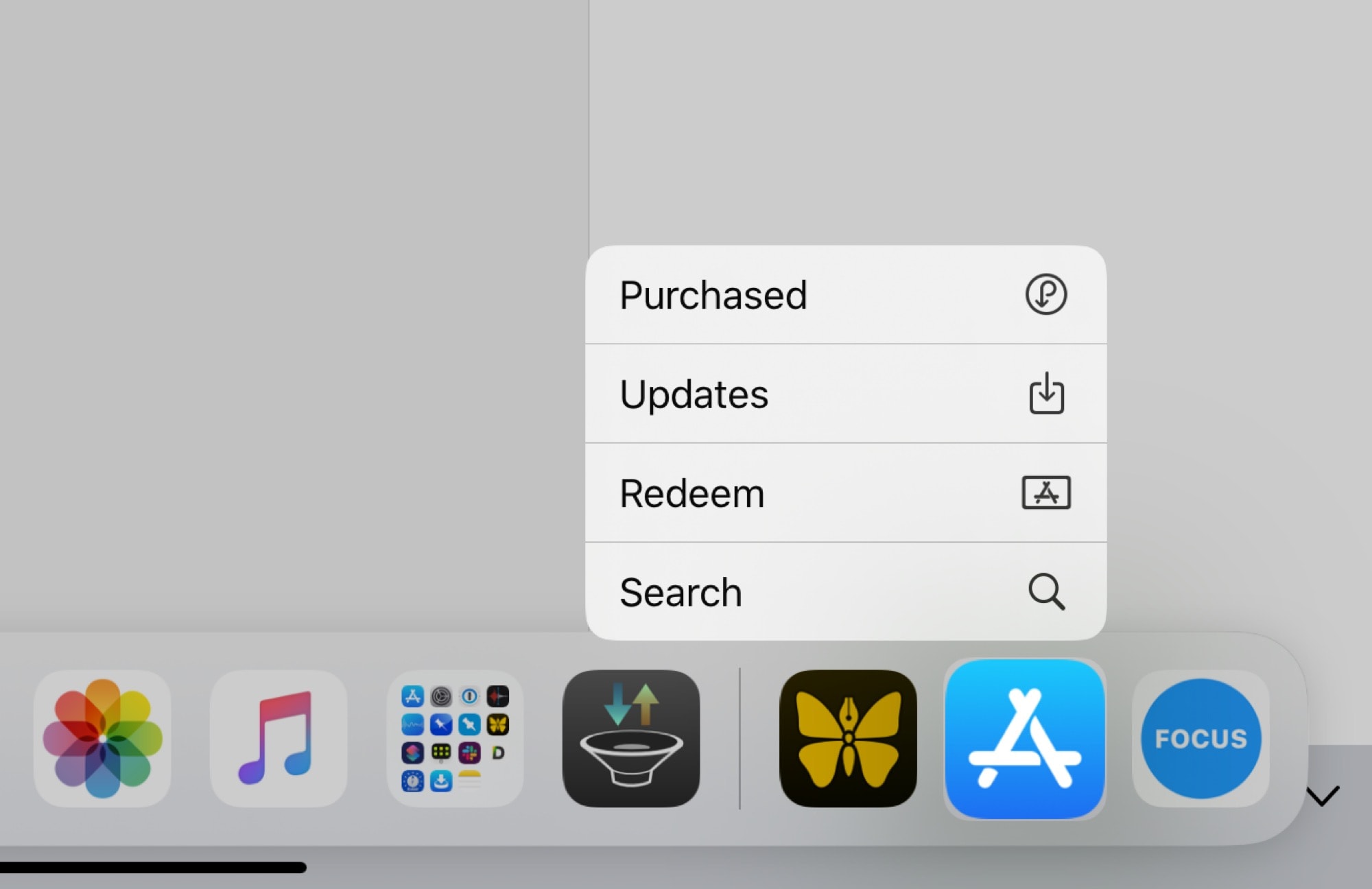   Press and hold the App Store icon on iPadOS 13. 