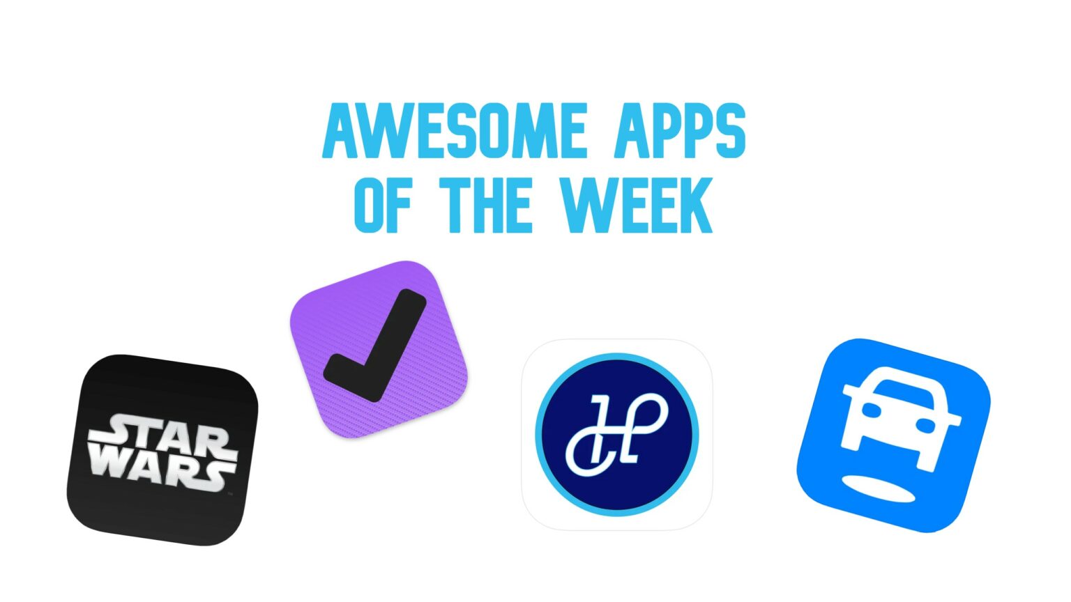 What kind of lunatic wants to show up in Din Djarin's holopuck?1? Awesome Apps of the Week include Star Wars, HomePage, OmniFocus and SpotHero.