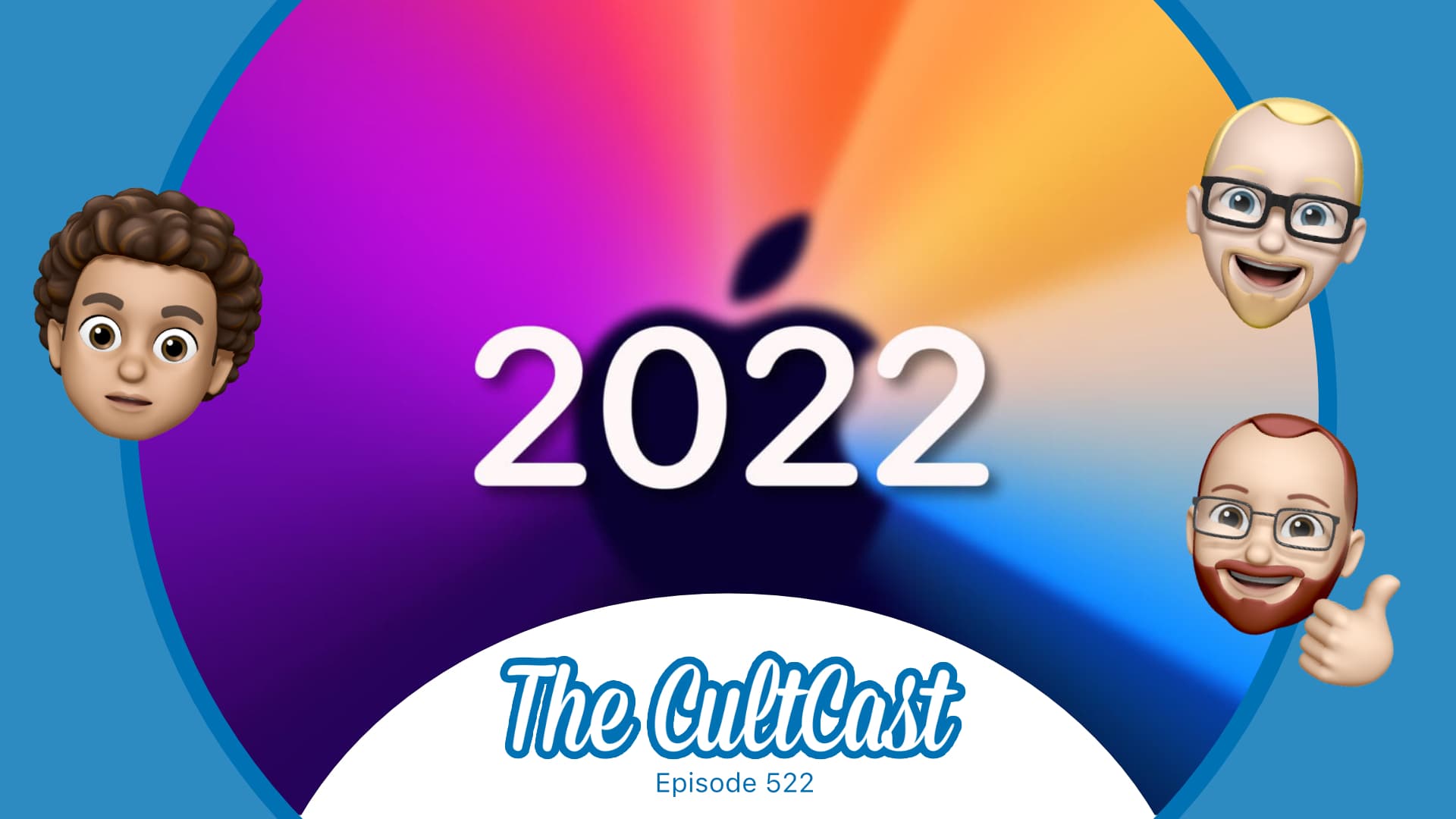 What Apple’s received up its sleeve for 2022 [The CultCast]