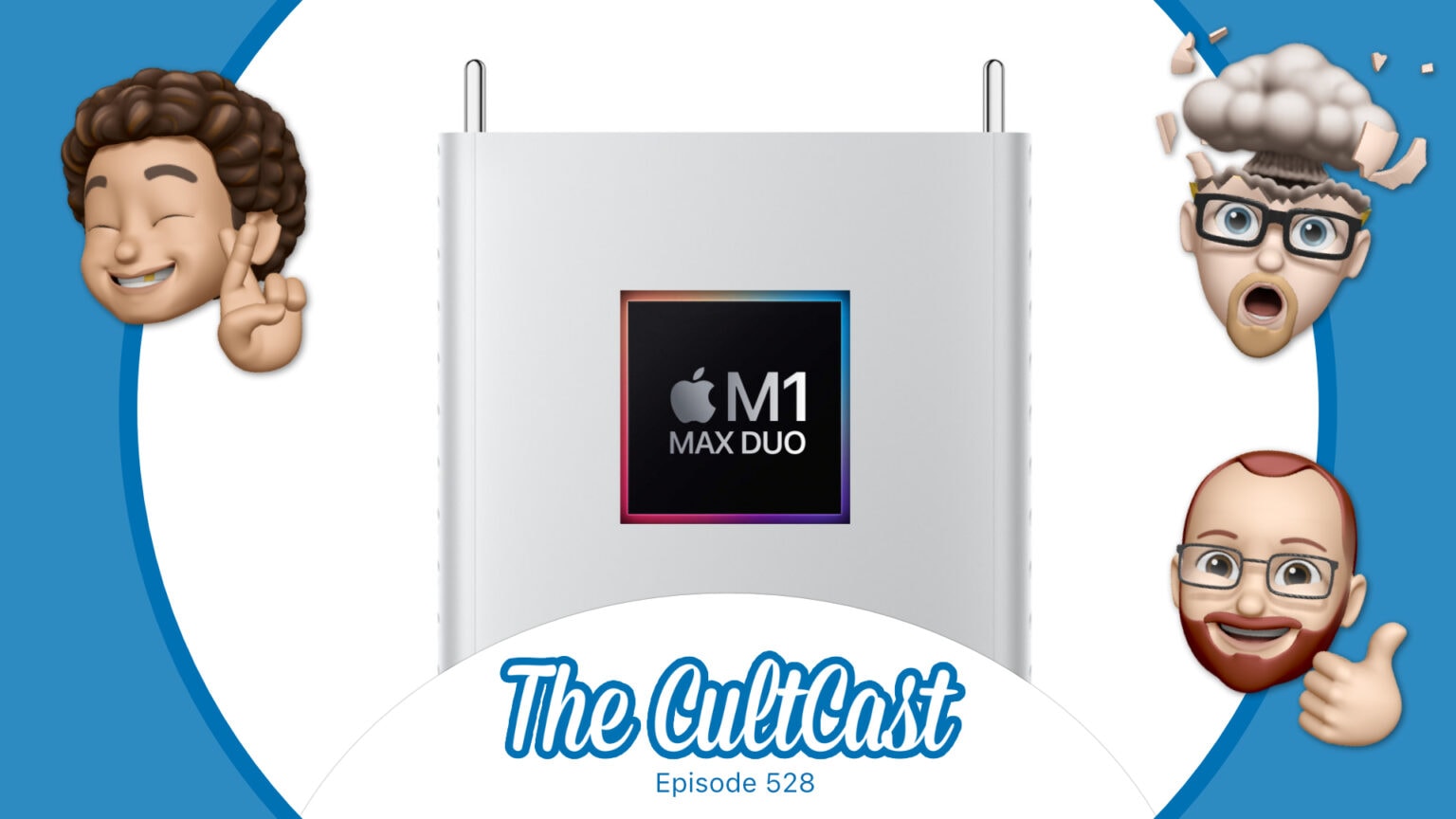 The CultCast: The next Mac Pro might get a monstrous chip.